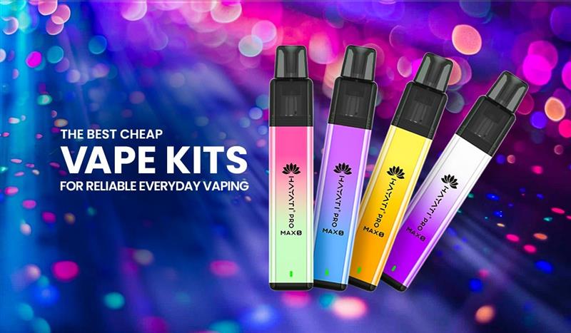 The Best Cheap Vape Kits For Reliable Everyday Vaping