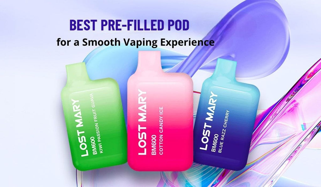 Best Pre-Filled Pods for a Smooth Vaping Experience